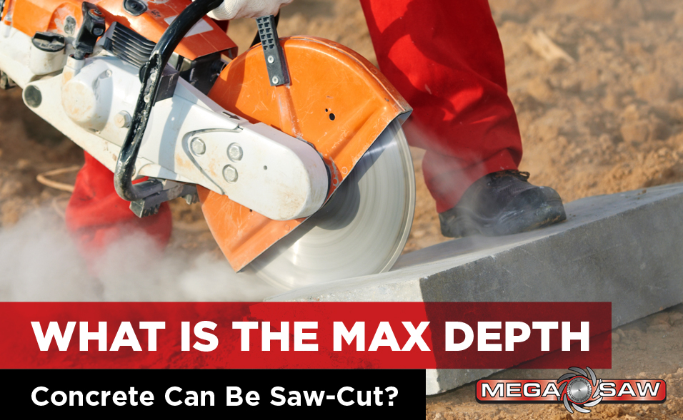 Max depth concrete can be saw-cut
