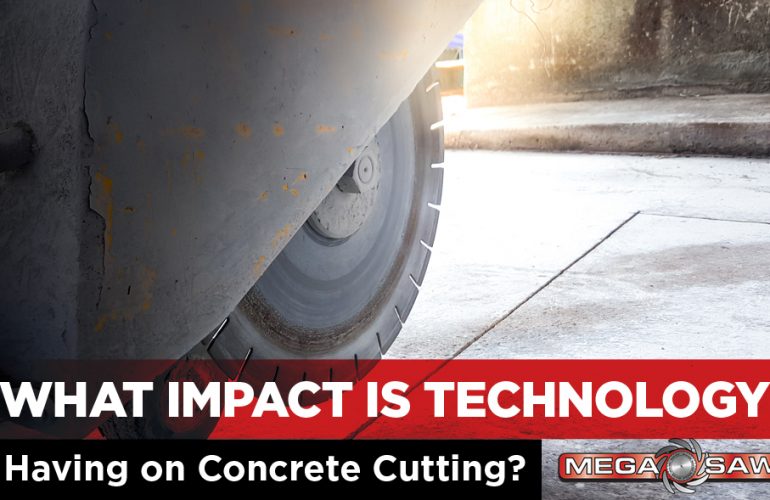 What Impact is Technology Having on Concrete Cutting