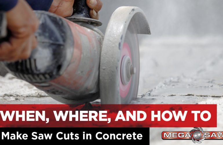 When, Where, and How to Make Saw Cuts in Concrete