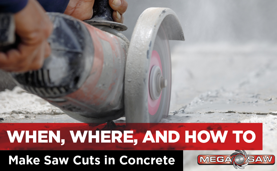 When, Where, and How to Make Saw Cuts in Concrete