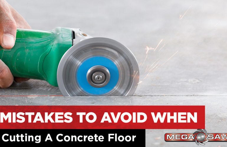mistakes to avoid when cutting concrete floor