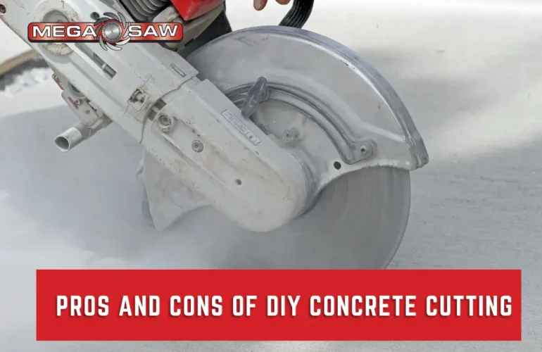 Pros and Cons of DIY Concrete Cutting
