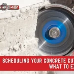 Scheduling Your Concrete Cutting